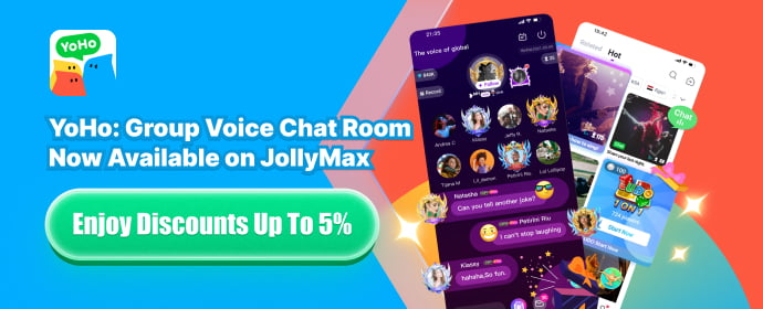 Download & Top up YoHo: Group Voice Chat Room (YoHo) App at JollyMax